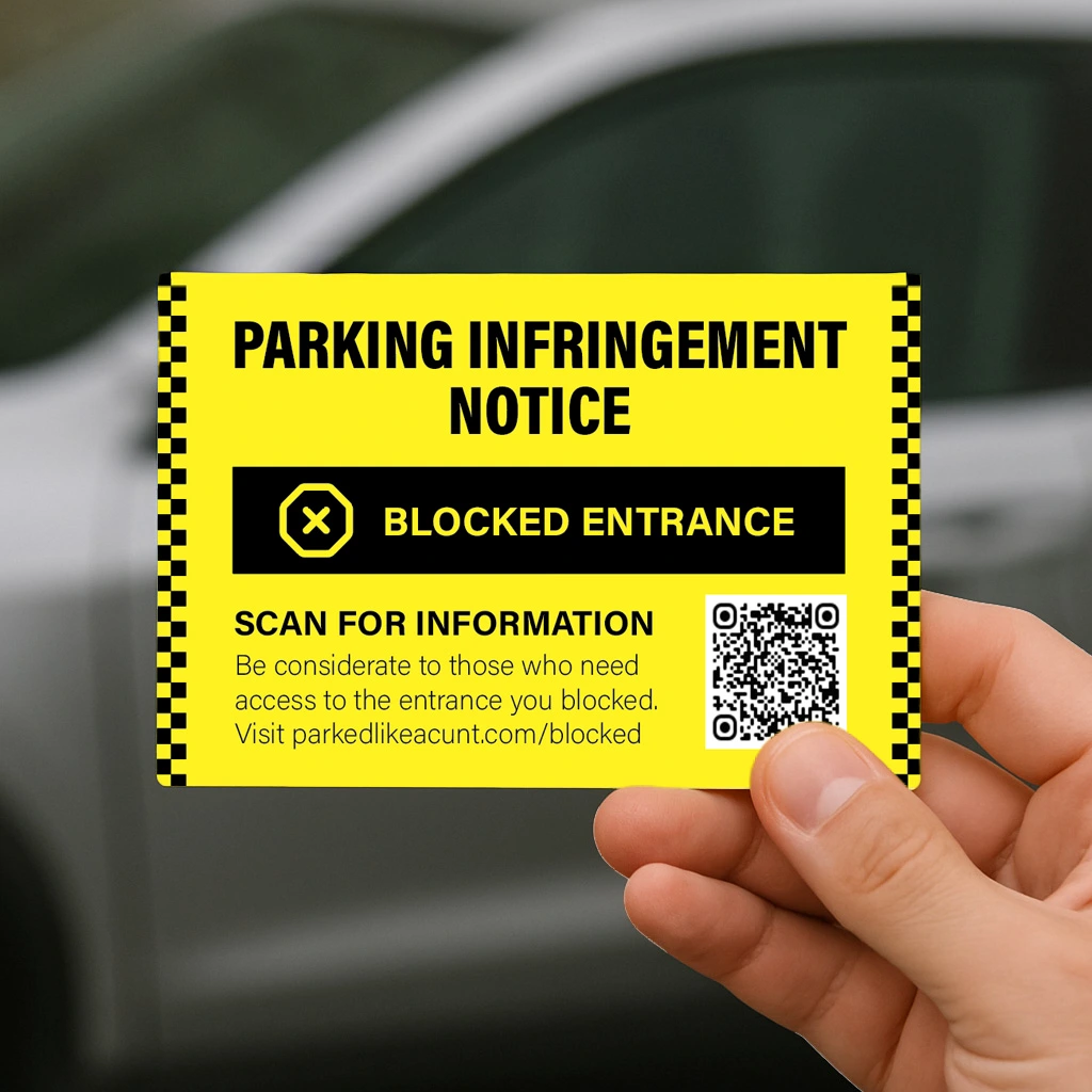 Blocked Entrance Notice